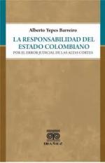 La Responsabilidad del Estado Colombiano.